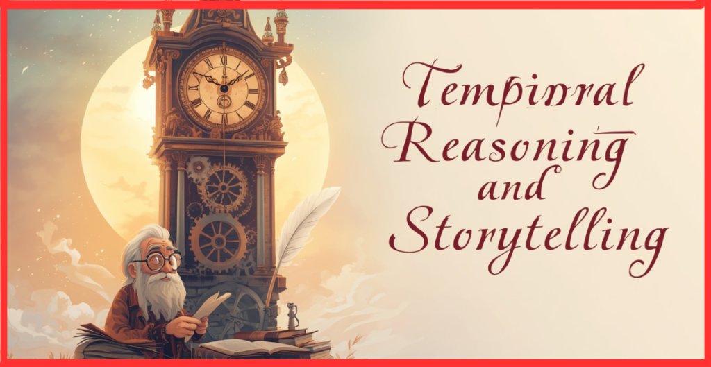 Temporal Reasoning